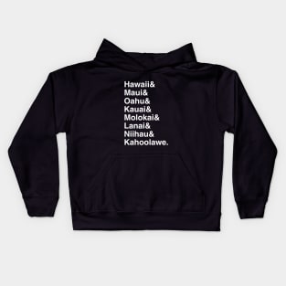 Hawaiian Islands List Kids Hoodie